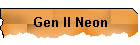 Gen II Neon